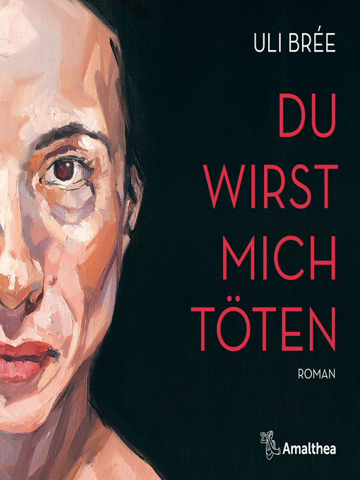 Title details for Du wirst mich töten by Uli Brée - Wait list
